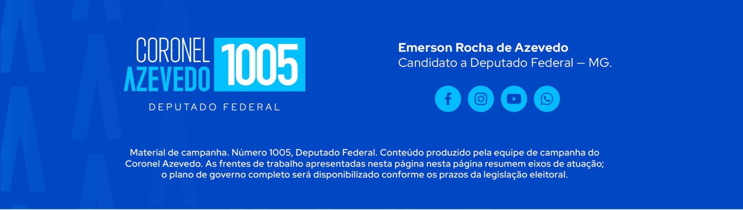Coronel Azevedo 1005 — Emerson Rocha de Azevedo, candidato a Deputado Federal MG